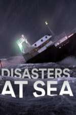 Watch Disasters at Sea Viooz