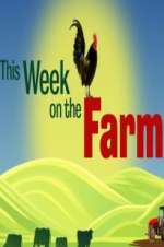 Watch This Week on the Farm Viooz