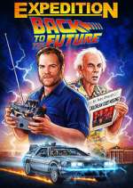 Watch Expedition: Back to the Future Viooz