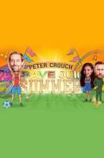 Watch Peter Crouch: Save Our Summer Viooz