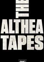 Watch The Althea Tapes Viooz