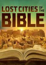 Watch Lost Cities of the Bible Viooz