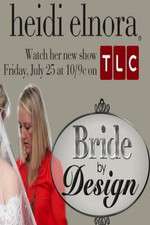 Watch Bride by Design Viooz