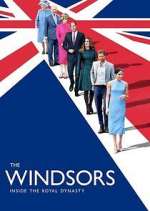 Watch The Windsors: Inside the Royal Dynasty Viooz