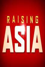 Watch Raising Asia Viooz