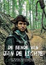 Watch De bende van Jan de Lichte Viooz