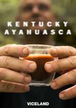 Watch Kentucky Ayahuasca Viooz