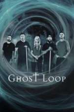 Watch Ghost Loop Viooz