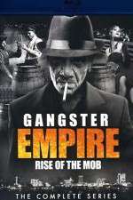 Watch Gangster Empire Rise of the Mob Viooz
