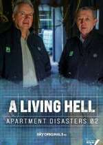 Watch A Living Hell - Apartment Disasters Viooz