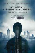 Watch Atlanta\'s Missing and Murdered: The Lost Children Viooz
