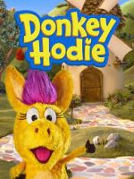 Watch Donkey Hodie Viooz
