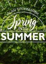 Watch Alan Titchmarsh: Spring Into Summer Viooz