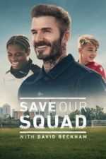 Watch Save Our Squad Viooz