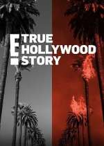 Watch E! True Hollywood Story Viooz