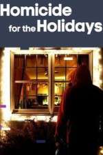 Watch Homicide for the Holidays Viooz