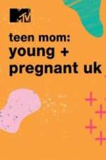 Watch Teen Mom: Young & Pregnant UK Viooz