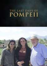Watch Pompeii's Final Hours: New Evidence Viooz