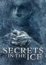 Watch Secrets in the Ice Viooz