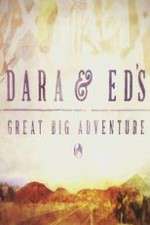 Watch Dara and Ed's Great Big Adventure Viooz