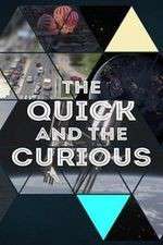 Watch The Quick and the Curious Viooz