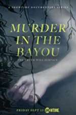 Watch Murder in the Bayou Viooz