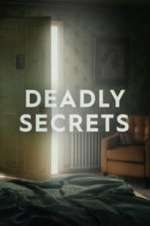 Watch Deadly Secrets Viooz