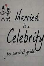 Watch Married to a Celebrity: The Survival Guide Viooz