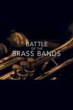 Watch Battle of the Brass Bands Viooz