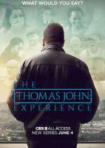 Watch The Thomas John Experience Viooz