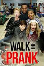 Watch Walk the Prank Viooz