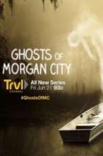 Watch Ghosts of Morgan City Viooz